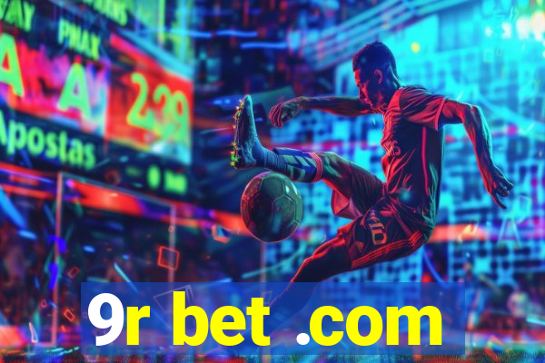 9r bet .com